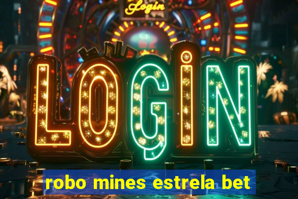 robo mines estrela bet